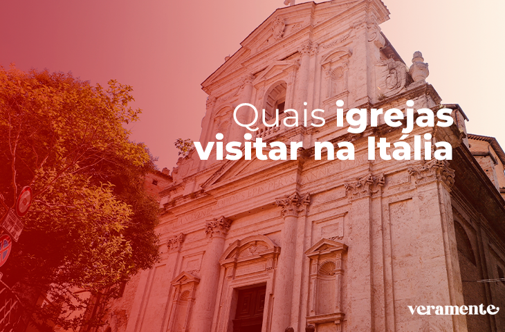 QUAIS IGREJAS ITALIANAS VISITAR?