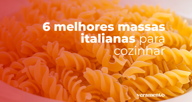 6 Melhores Massas Italianas Para Cozinhar