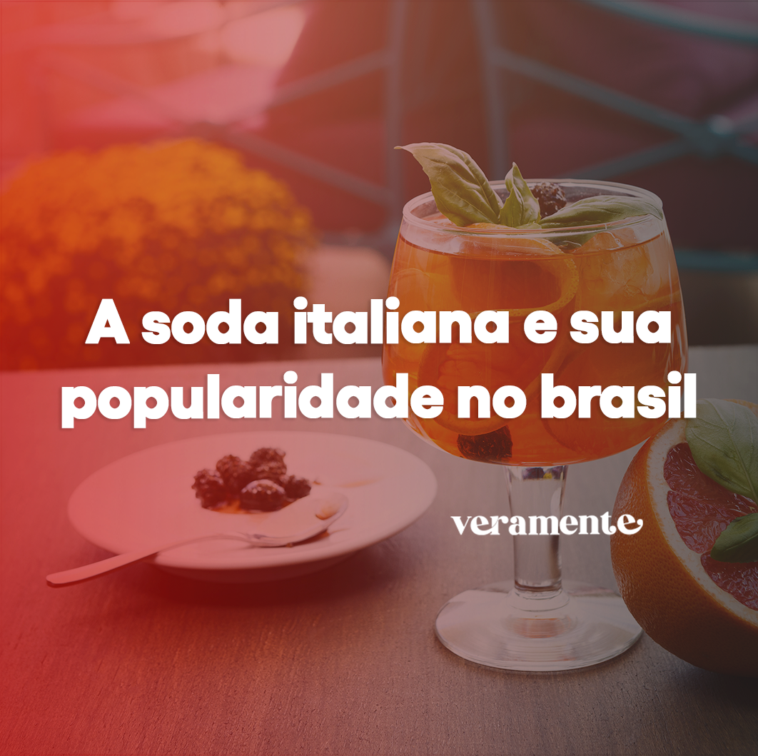 A soda italiana e sua popularidade no brasil